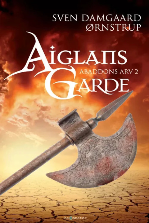 Omslag: Aiglans Garde - Abaddons Arv 2