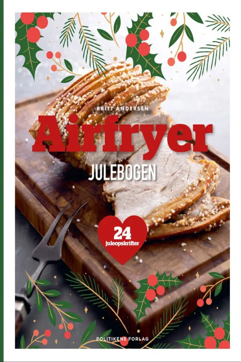 Omslag: Airfryer-julebogen - 24 juleopskrifter