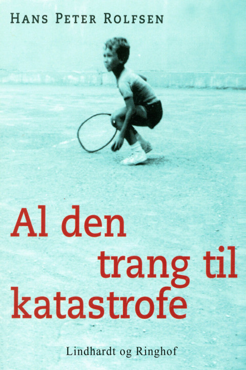 Omslag: Al den trang til katastrofe