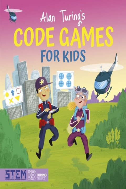 Omslag: Alan Turing S Code Games For Kids