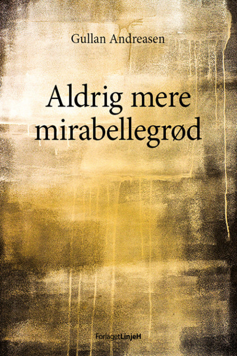Omslag: Aldrig mere mirabellegrød