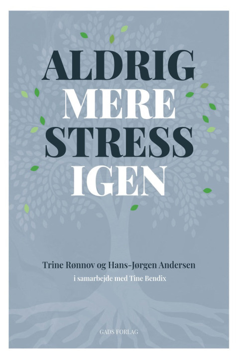 Omslag: Aldrig mere stress igen