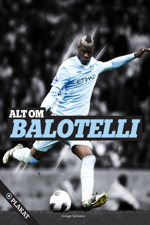 Omslag: Alt om Balotelli