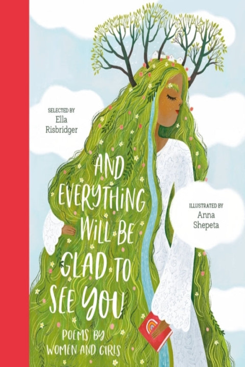 Omslag: and Everything Will Be Glad To See You