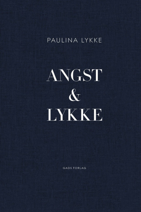 Omslag: Angst & Lykke