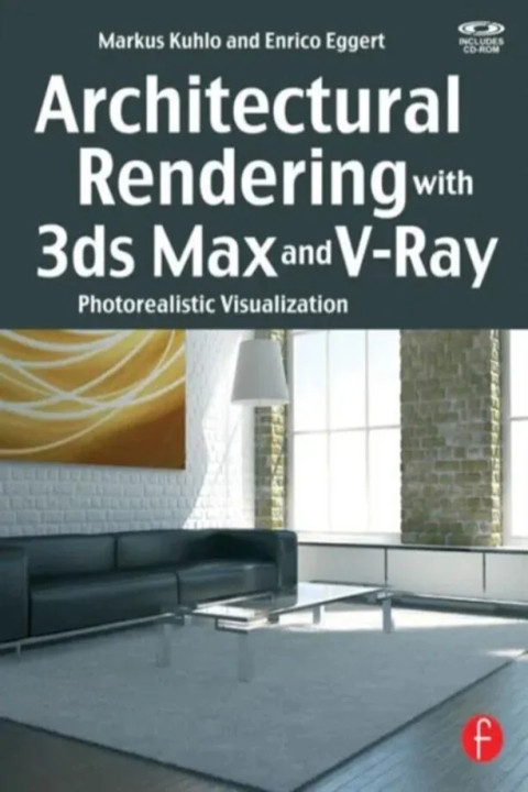 Omslag: Architectural Rendering with 3ds Max and V-Ray - Photorealistic Visualization