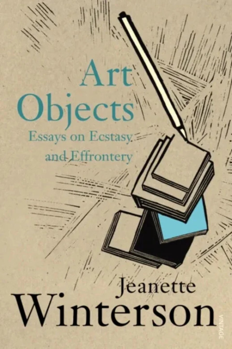 Omslag: Art Objects - Essays on Ecstasy and Effrontery