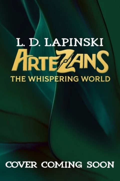 Omslag: Artezans: The Whispering World Electrifying Sequel In Epic M