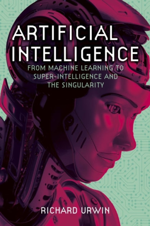 Omslag: Artificial Intelligence From Machine Learning To Super-Intel