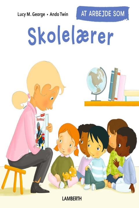 Omslag: At arbejde som skolelærer