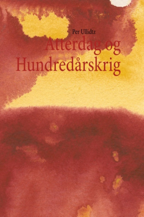 Omslag: Atterdag og Hundredårskrig