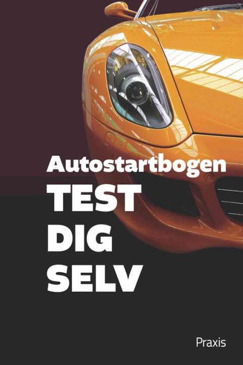 Omslag: Autostartbogen - Test dig selv