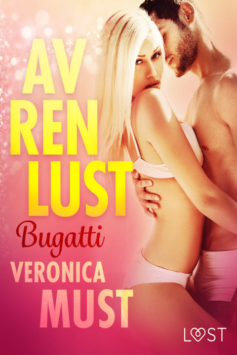 Omslag: Av ren lust: Bugatti