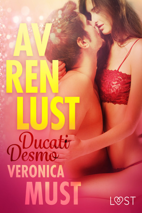 Omslag: Av ren lust: Ducati Desmo