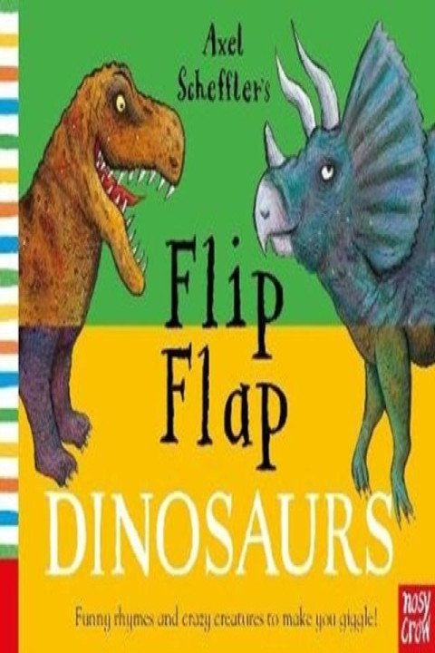 Omslag: Axel Scheffler's Flip Flap Dinosaurs
