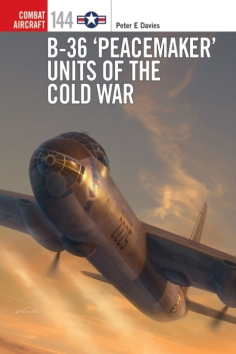 Omslag: B-36 âpeacemakerâ Units of the Cold War