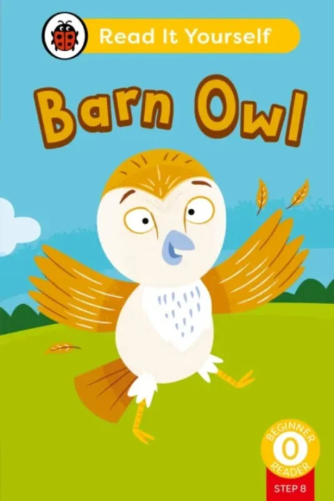 Omslag: Barn Owl (Phonics Step 8): Read It Yourself - Level 0 Beginner Reader