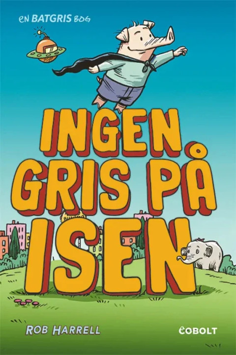 Omslag: Batgris 2 - Ingen gris på isen
