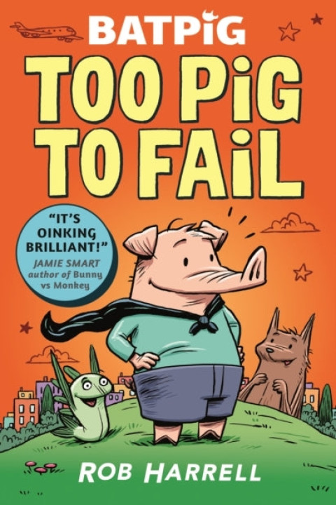 Omslag: Batpig Too Pig to Fail