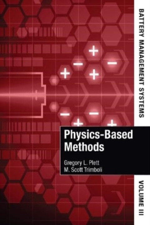 Omslag: Battery Management Systems, Volume Iii: Physics-based Method
