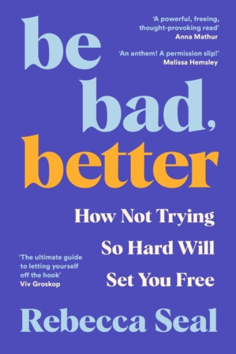 Omslag: Be Bad Better