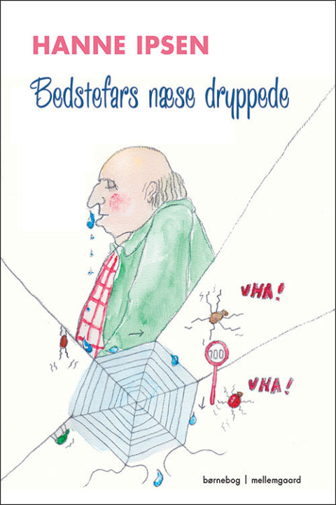 Omslag: Bedstefars næse dryppede