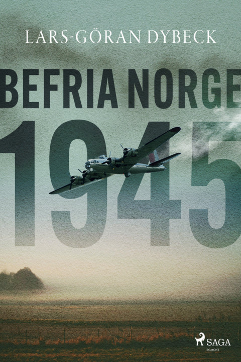 Omslag: Befria Norge 1945