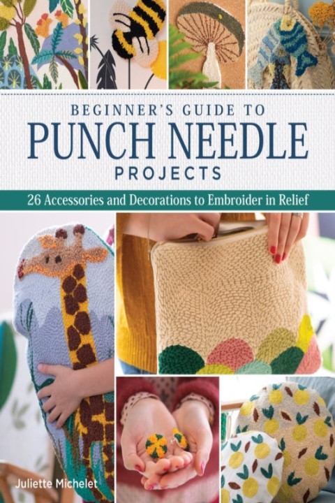 Omslag: Beginner s Guide to Punch Needle Projects
