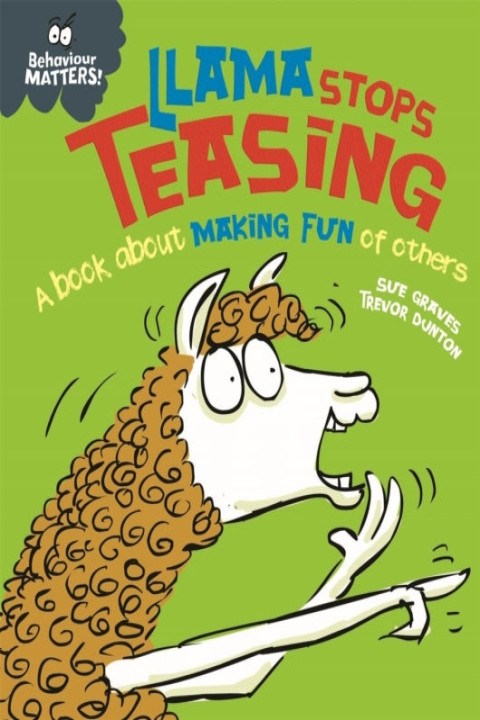 Omslag: Behaviour Matters: Llama Stops Teasing A Book About Making F