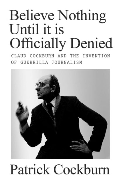 Omslag: Believe Nothing Until It Is Officially Denied