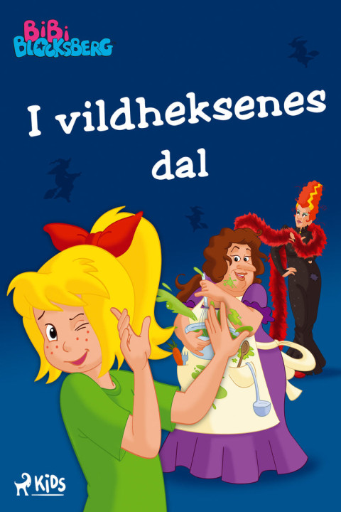 Omslag: Bibi Blocksbjerg (1)- I vildheksenes dal