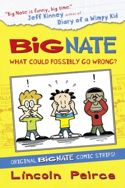 Omslag: Big Nate Compilation 1: What Could Possibly Go Wrong?