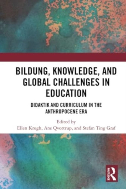 Omslag: Bildung, Knowledge, and Global Challenges in Education