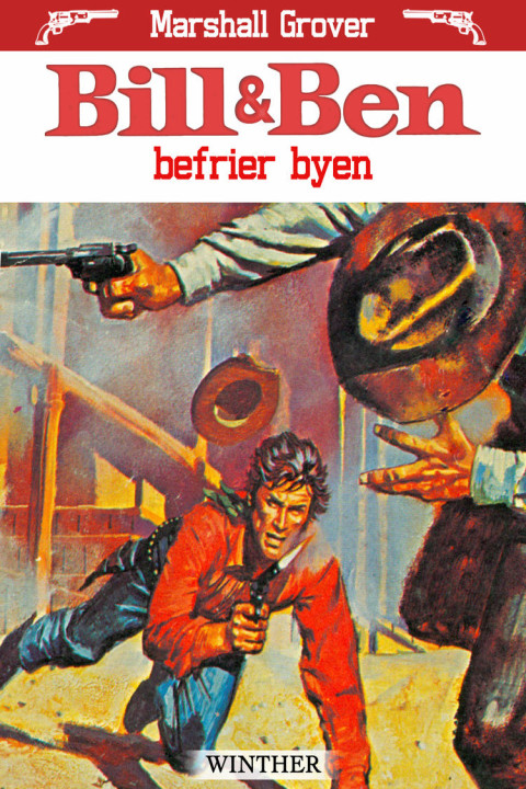 Omslag: Bill og Ben befrier byen
