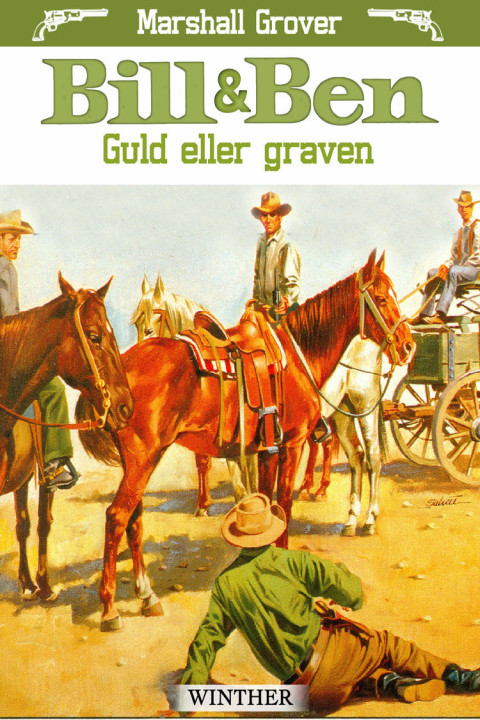 Omslag: Bill og Ben - Guld eller graven