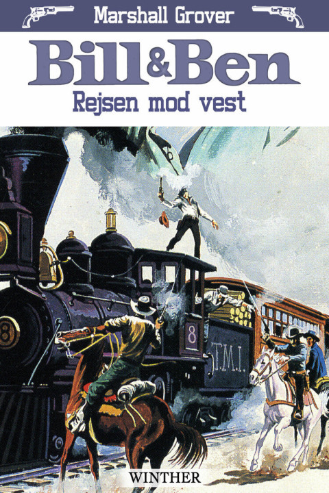 Omslag: Bill og Ben - Rejsen mod vest