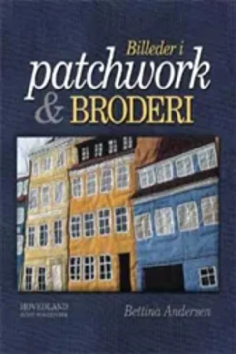 Omslag: Billeder i patchwork og broderi