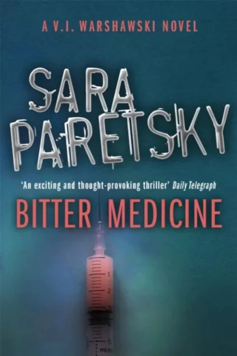 Omslag: Bitter Medicine - V.I. Warshawski 4