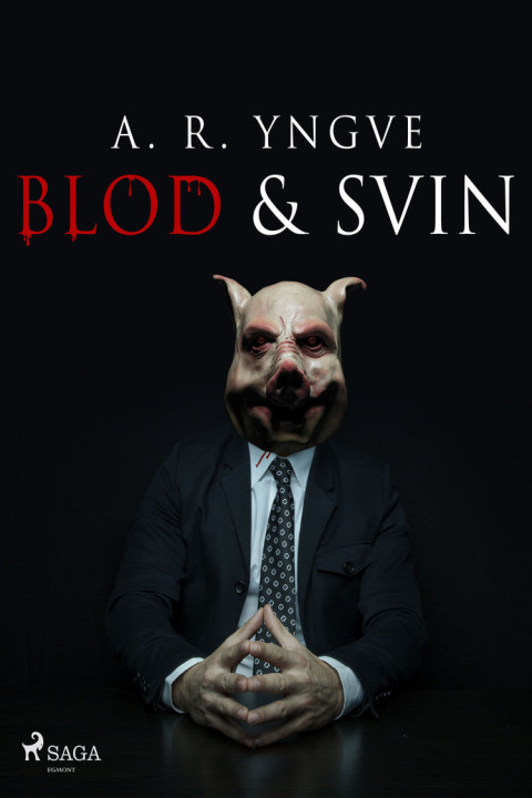Omslag: Blod & Svin