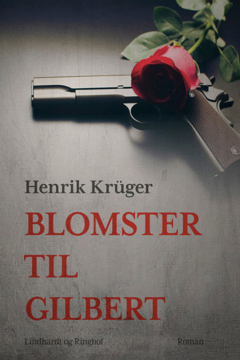 Omslag: Blomster til Gilbert