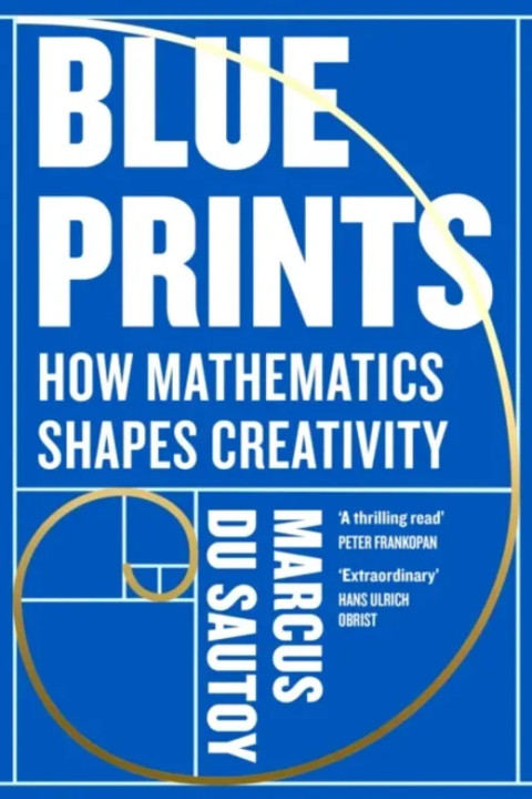 Omslag: Blueprints - How mathematics shapes creativity