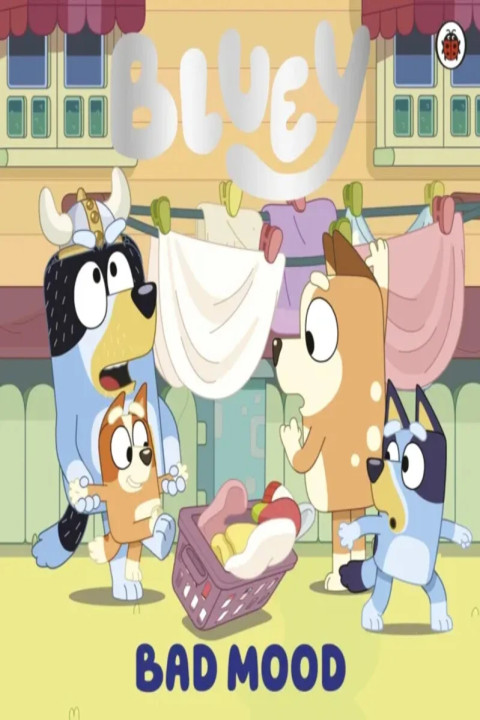 Omslag: Bluey: Bad Mood