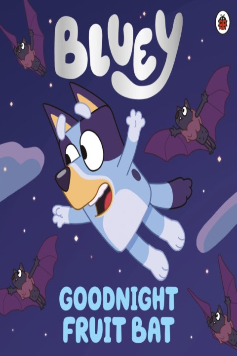 Omslag: Bluey: Goodnight Fruit Bat