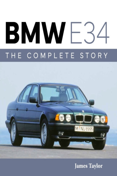Omslag: Bmw E34 the Complete Story