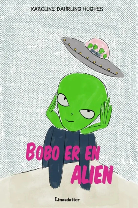 Omslag: Bobo er en Alien