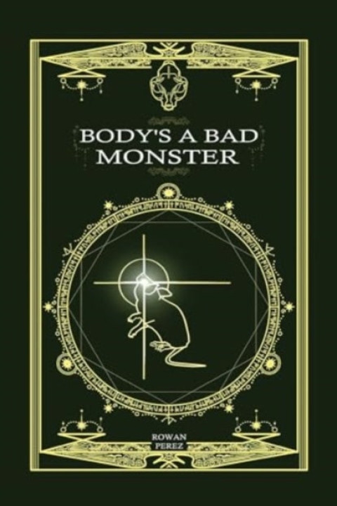Omslag: Body s a Bad Monster