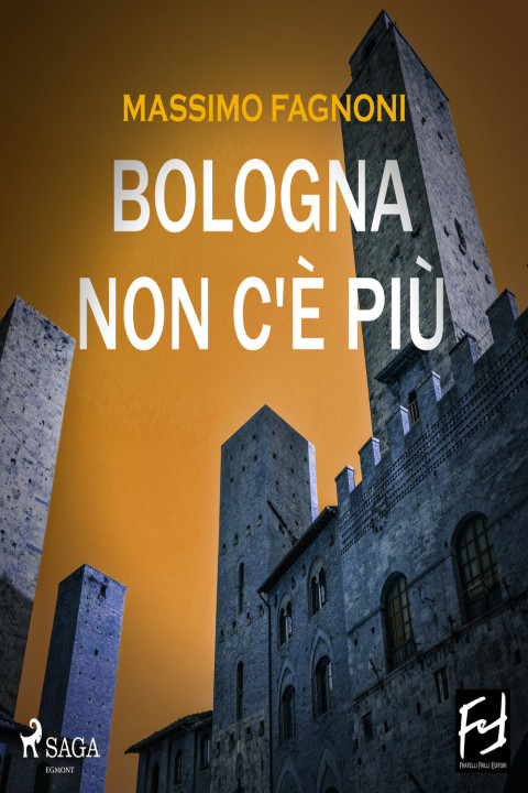 Omslag: Bologna non c'Ã¨ piÃ¹