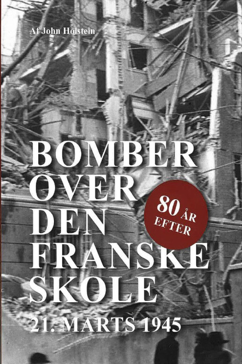 Omslag: Bomber over den Franske skole - 80 år efter