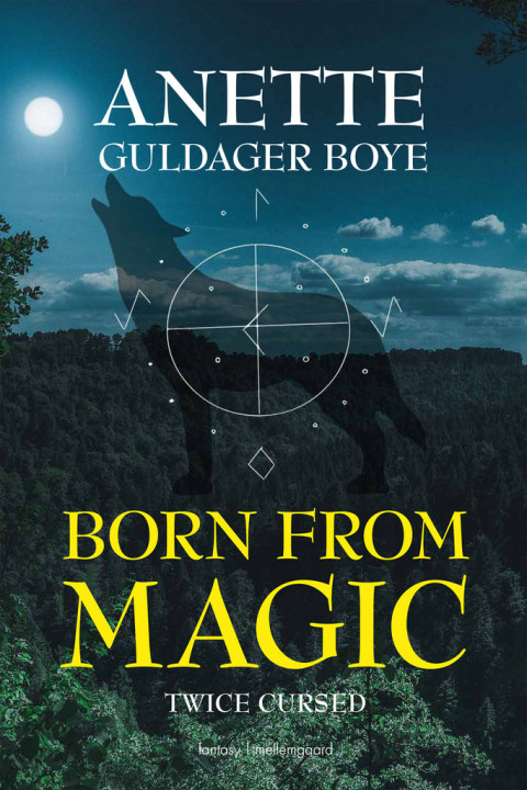 Omslag: Born from magic - Twice cursed