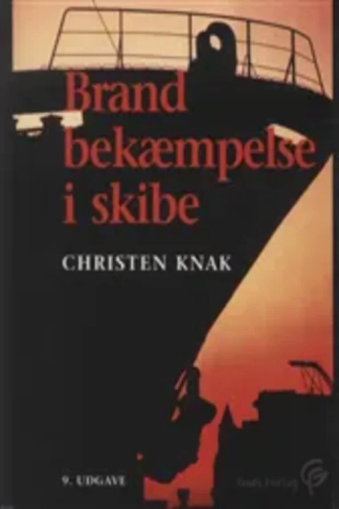 Omslag: Brandbekæmpelse i skibe - Forebyggelse og sikkerhed